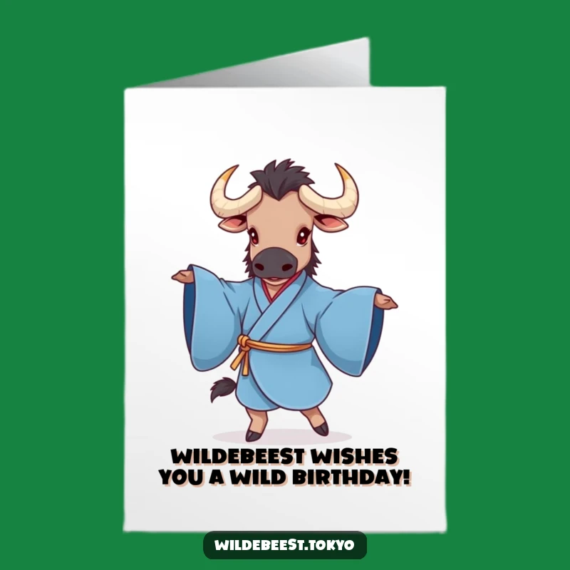 Free Printable Birthday Card: Funny Wildebeest Kimono Dancer Makes Your Day Hilarious!