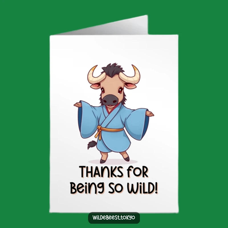 Free Printable Thank You Card: Funny Wildebeest Kimono Dancer Expresses Gratitude!